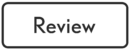 Review Button